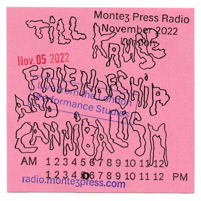 Fiendship and Cannibalism at Montez Press Radio 2022 small.jpg